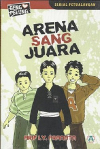 Image of Arena Sang Juara : Serial Petualangan