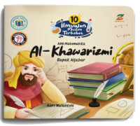 Image of Al-Khawarizmi, Bapak Aljabar : 10 Ilmuwan Muslim Terhebat