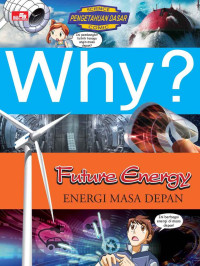 Image of Why? Future Energy : Energi Masa Depan